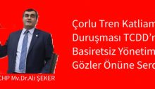 Çorlu Tren Katliamı Duruşması TCDD’nin Basiretsiz Yönetimini Gözler Önüne Serdi