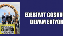 EDEBİYAT COŞKUSU DEVAM EDİYOR