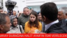 TRAMVAY DURAĞINA HALİT AYAR’IN İSMİ VERİLECEK