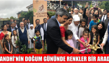 GANDHİ’NİN DOĞUM GÜNÜNDE RENKLER BİR ARADA