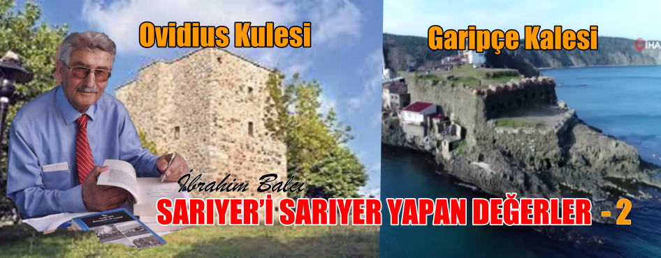 SARIYER’İ SARIYER YAPAN DEĞERLER