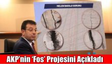 “BARAJ ÇATLADI” Ekrem İmamoğlu AKP’nin ‘Fos’ Projesini Açıkladı