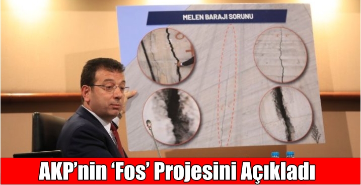 “BARAJ ÇATLADI” Ekrem İmamoğlu AKP’nin ‘Fos’ Projesini Açıkladı