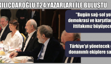 Kılıçdaroğlu :”Bugün sağ-sol yok, demokrasi ve karşıtları var; ittifakımız büyüyecek”