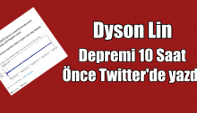 Dyson Lin, Depremi 10 Saat Önce Bildirdi