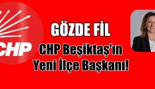 İşte CHP Beşiktaş’ın yeni ilçe başkanı!