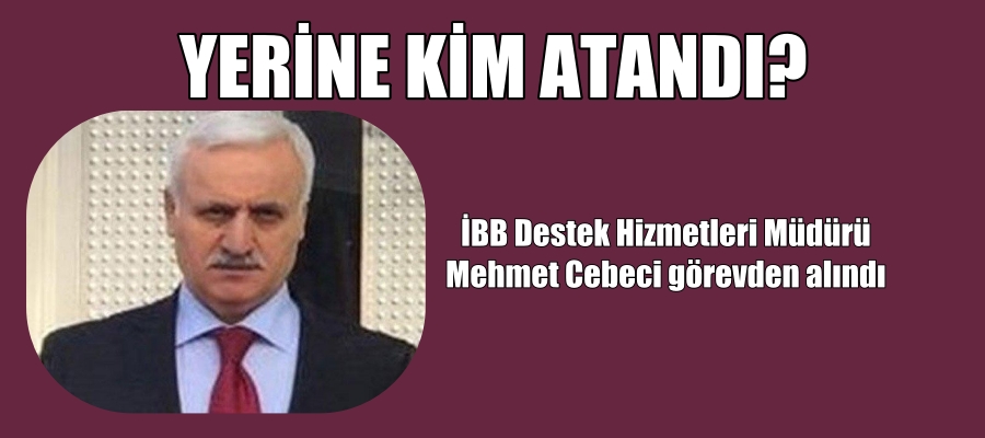 İBB DESTEK HİZMETLERİ MÜDÜRÜ DEĞİŞTİ