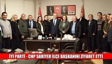 İYİ PARTİ – CHP SARİYER İLÇE BAŞKANINI ZİYARET ETTİ