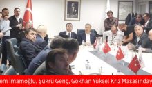 Ekrem İmamoğlu, Şükrü Genç, Gökhan Yüksel Kriz Masasındaydı