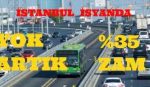 İstanbul’da ulaşıma yüzde 35 zam