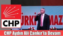 CHP Aydın Ali Çankır’la Devam