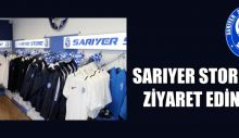 SARIYER STORE’Yİ ZİYARET EDİNİZ