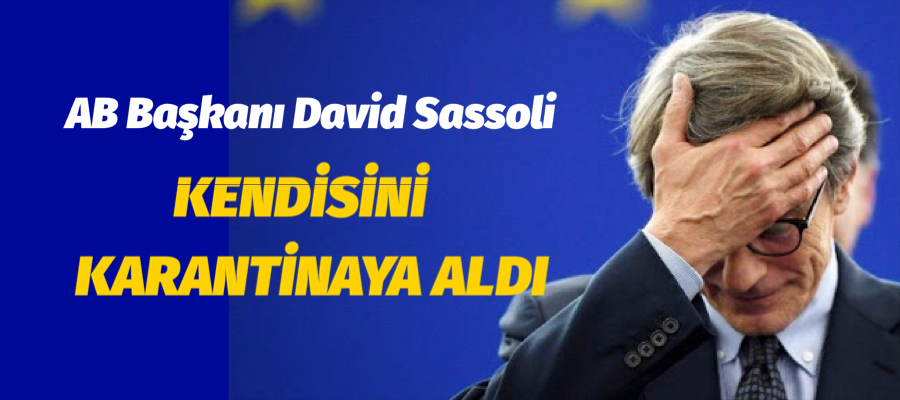 AB Parlamentosu Başkanı Sassoli kendisini karantinya aldı
