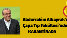 Abdurrahim Albayrak’ın Çapa Tıp Fakültesi’nde karantinada