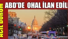 Washington’da OHAL ilan edildi