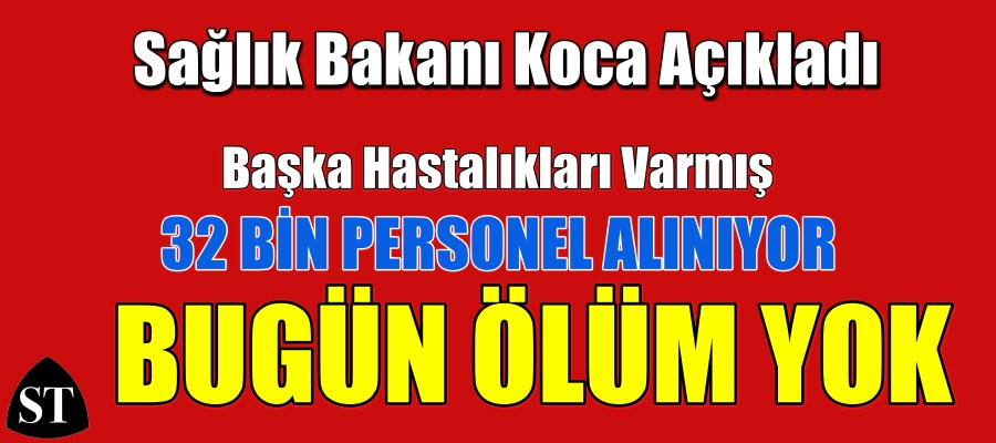 Bakan Koca: Ölenlerin Başka Hastalıları Vardı