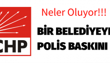 BİR BELEDİYEYE DAHA POLİS BASKINI