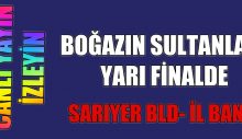 Sarıyer Belediye- İlbank “YARI FİNAL”  Canlı Yayın İzleyin