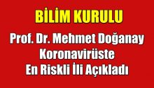 Prof. Dr. Mehmet Doğanay Koronavirüste En Riskli İli Açıkladı