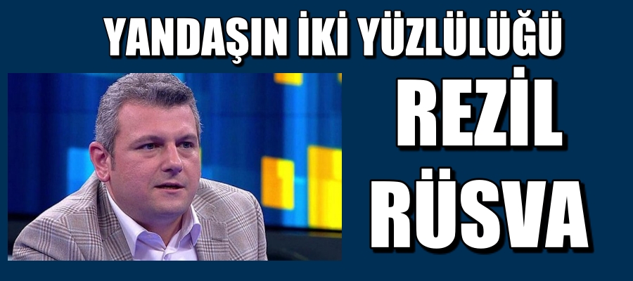 24 SAATTE YANDAŞIN İKİ YÜZLÜLÜĞÜ