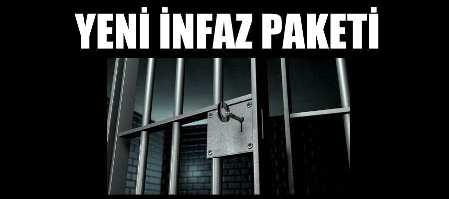 YENİ  İNFAZ PAKETİ