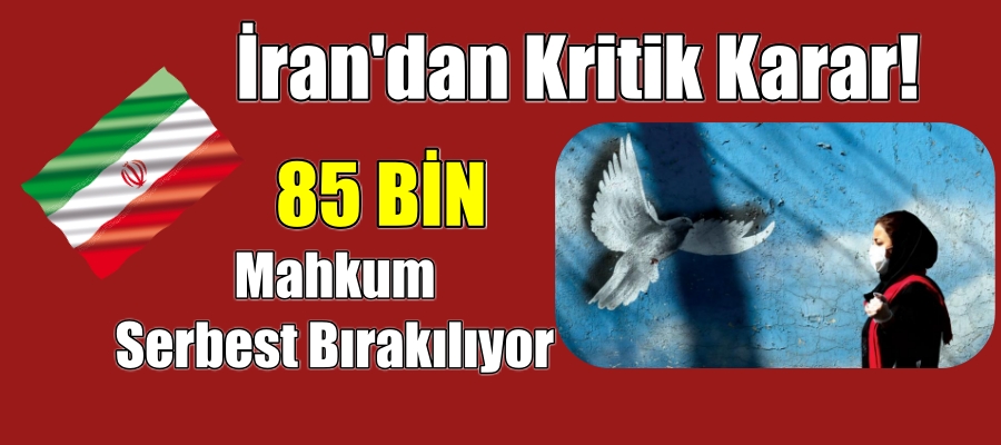 85 bin mahkumu koronavirüs nedeniyle geçici olarak serbest bırakıyor.
