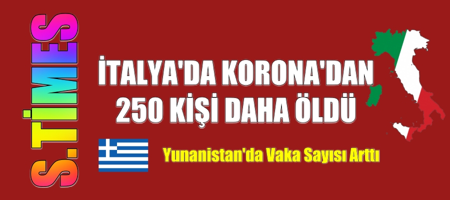 İtalya’da Corona Felaketi  250 Kişi Daha Öldü!
