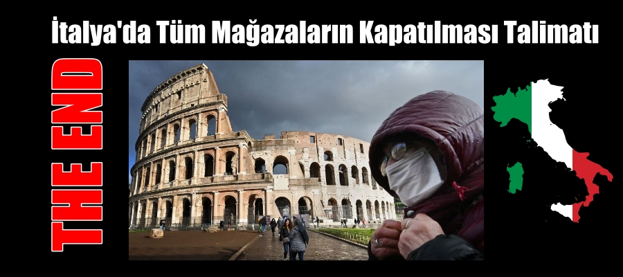 İtalya’da Tüm Mağazaların Kapatılması Talimatı