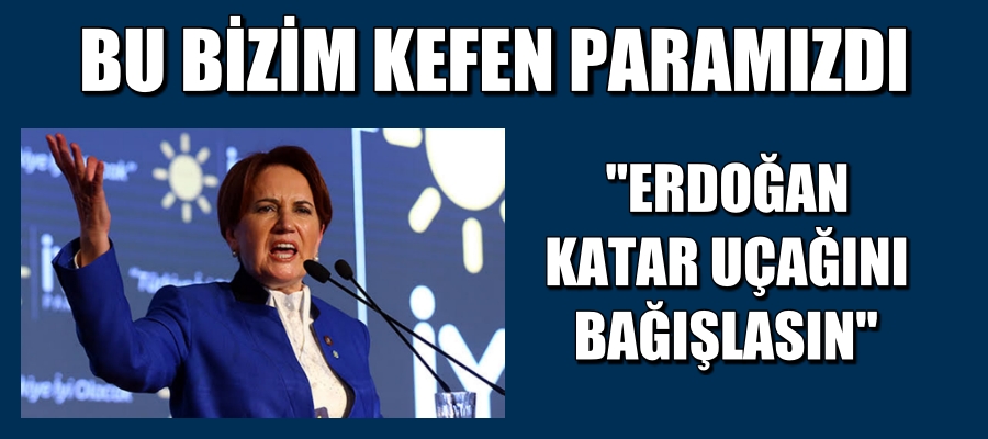 ERDOĞAN KATAR UÇAĞINI BAĞIŞLASIN