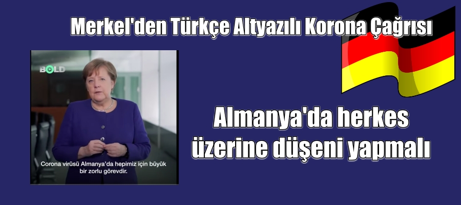 Merkel’den Türkçe altyazılı korona çağrısı