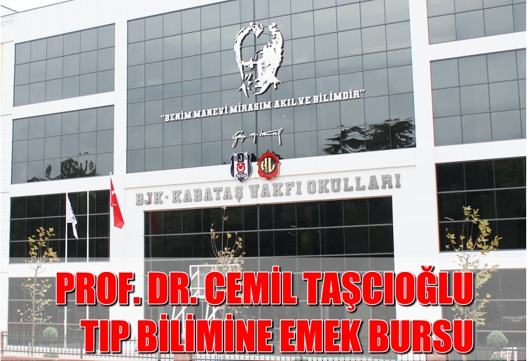 Prof. Dr. Cemil Taşcıoğlu Tıp Bilimine Emek Bursu