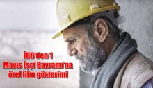 İBB’den 1 Mayıs İşçi Bayramı’na özel film gösterimi