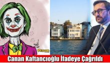 Canan Kaftancıoğlu İfadeye Çağrıldı