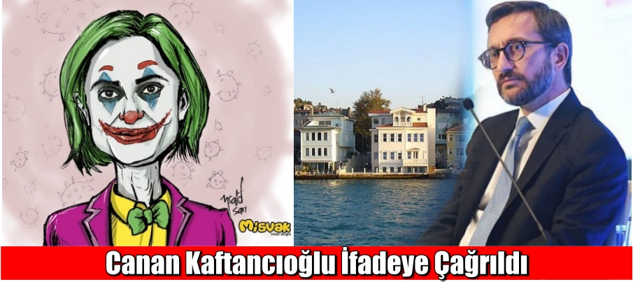 Canan Kaftancıoğlu İfadeye Çağrıldı