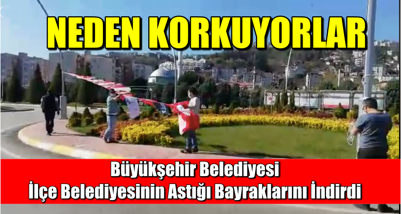 B.Belediyesi  İlçe Belediyesinin astığı bayraklarını indirdi.