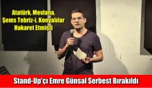 Stand-Up’çı Emre Günsal Serbest Bırakıldı