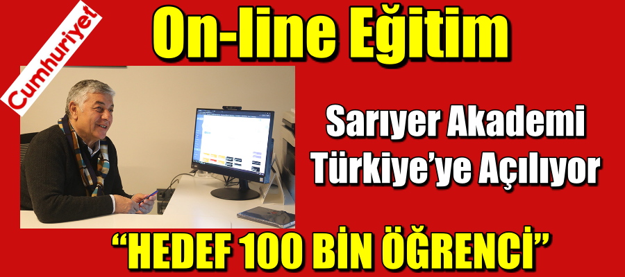 Sarıyer Akademi Türkiye’ye açılıyor