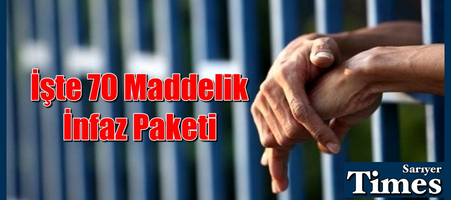 İşte 70 maddelik infaz paketi