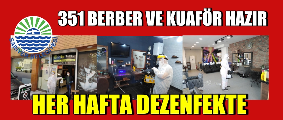 351 BERBER VE KUAFÖR DEZENFEKTE YAPILDI