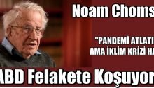 Noam Chomsky: ABD Felakete Koşuyor