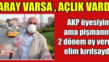 AKP üyesiyim ama pişmanım 2 dönem oy verdim elim kırılsaydı!