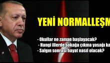 Yeni Normalleşme Açıklamaları
