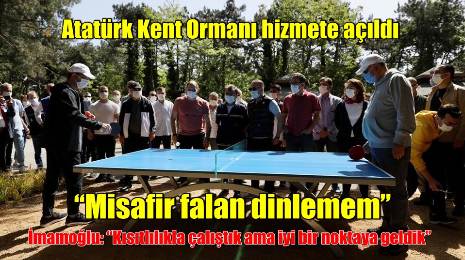 Atatürk Kent Ormanı hizmete açıldı