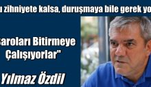 Yılmaz Özdil. “Baroları bitirmeye çalışıyorlar” diye yazdı.