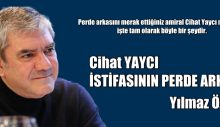 Yılmaz Özdil: Cihat Yaycı istifasının perde arkasını açıklıyorum