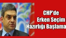 CHP’de Erken Seçim Hazırlığı Başlamalıdır