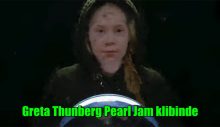 Greta Thunberg Pearl Jam klibinde