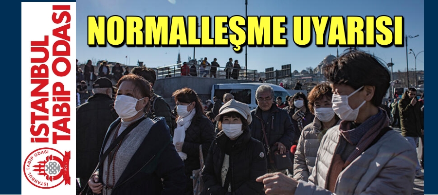 İstanbul Tabip Odası Normalleşme Uyarısı