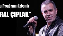 Haluk Levent ve “Kral Çıplak ” Bu Proğram İzlenir