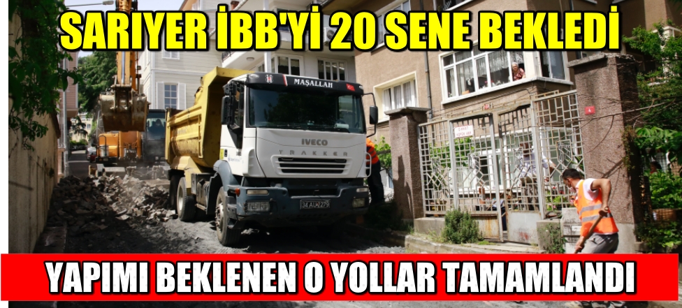 YAPIMI BEKLENEN O YOLLAR TAMAMLANDI